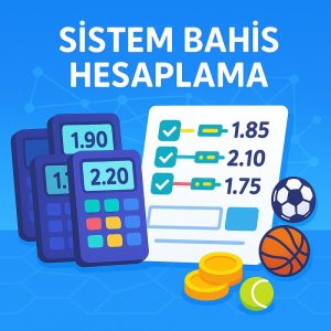 sistem bahis hesaplama